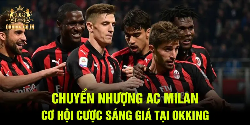 Chuyển nhượng AC Milan