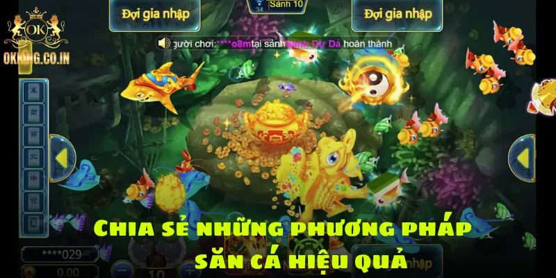 Chia sẻ những phương pháp săn cá hiệu quả