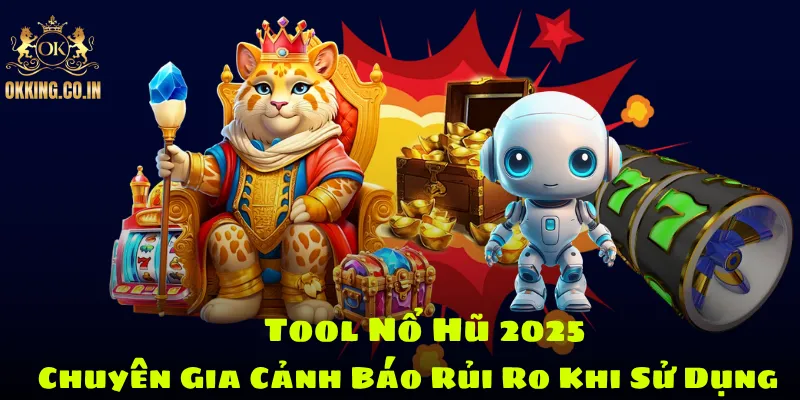 Tool Nổ hũ 2025